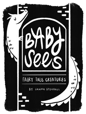 cover image of Baby Sees Fairy Tale Creatures